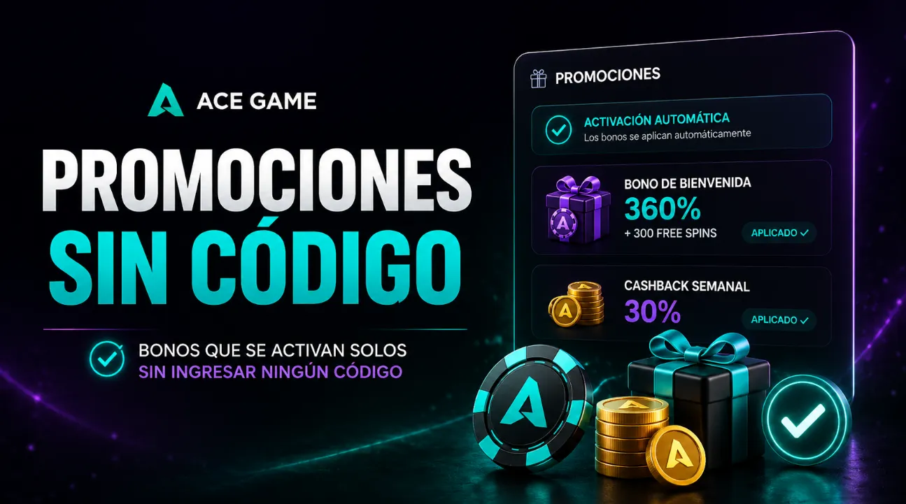 Promociones sin código en Ace Game